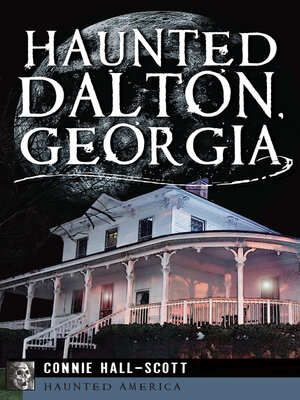 cover image of Haunted Dalton, Georgia